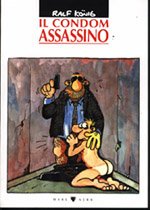 PRESERVATIVI ASSASSINI - Condom - Gay.it Archivio