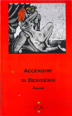TRE LIBRI PER CIASCUN GUSTO - accendimi di desiderio - Gay.it Archivio