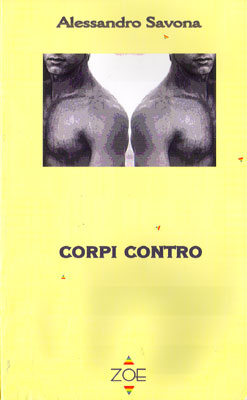 TRE LIBRI PER CIASCUN GUSTO - corpi contro - Gay.it Archivio