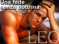 UNA FEDE SENZA DOTTRINA - leo2 11 04 - Gay.it Archivio