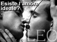 ESISTE L'AMORE IDEALE? - leo26 12 - Gay.it Archivio