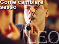 COME CAMBIARE SESSO - leo7 1 3 - Gay.it Archivio