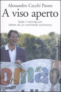 IL COMING OUT DEGLI ITALIANI - a viso aperto - Gay.it Archivio
