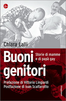 L'Omogenitorialità con Chiara Lalli sbarca al Di Gay Project - buonigenitorichiaralalli2 - Gay.it Archivio