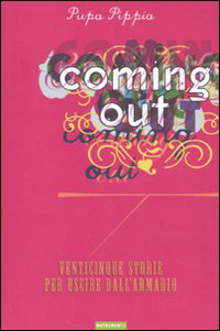 Svelati, e ridici su! - comingoutlibroF2 - Gay.it Archivio
