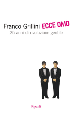 Caro Grillini, il tuo libro m'è piaciuto - ecceomoF1 - Gay.it Archivio