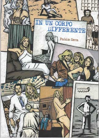(Ri)scoperte sotto il sole: Dentro e In un corpo differente - estate12F3 - Gay.it Archivio