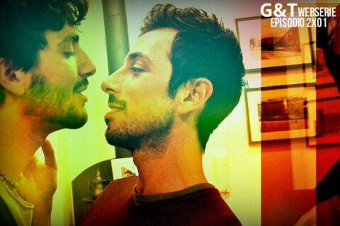 G&T: ecco finalmente il primo episodio della seconda stagione - get 2x01 - Gay.it Archivio