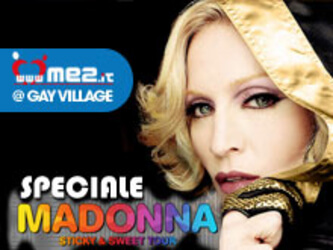 Sticky and Sweet: Me2.it con voi al Gay Village - madonna tour2 - Gay.it Archivio