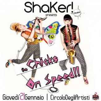 Shaker Night con le Chicks on Speed al Circolo degli Artisti - shaker3 - Gay.it Archivio